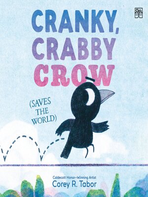 Cranky, Crabby Crow (Saves the World) - Audiobook